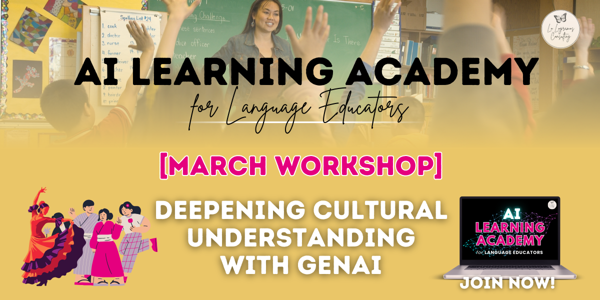 AI Learning Academy: March Workshop - Deepening Cultural Understanding through GenAI